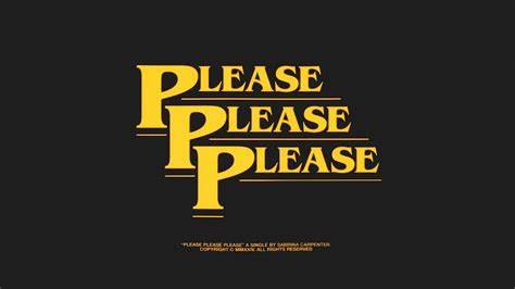 Please Please Please