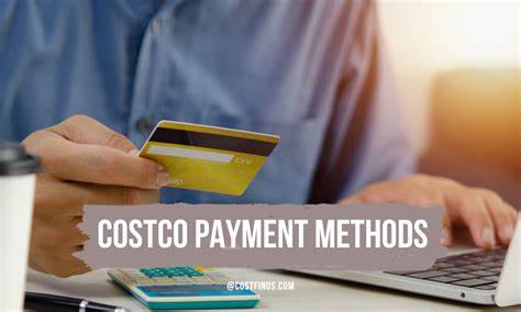 Payment Methods You Can Use At Costco