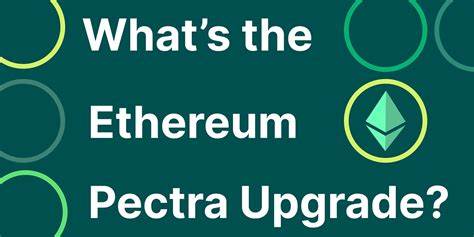 Ethereum Preps for Biggest Code Change Since the Merge With Pectra Upgrade