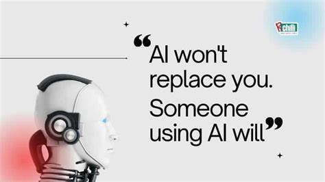 Someone using AI won't take your job. AI will