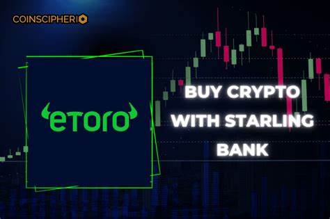 How to Buy Crypto With Starling Bank [2024] - Finbold - Finance in Bold
