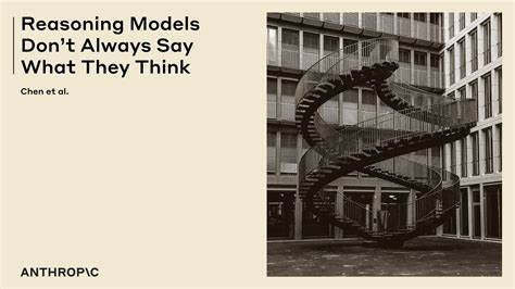 Reasoning models don't always say what they think