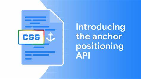 The CSS anchor positioning API