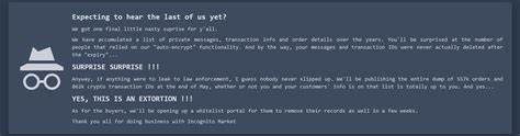 Incognito Darknet Market Mass-Extorts Buyers, Sellers