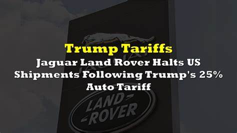 Jaguar Land Rover warns that Trump tariffs will hit profits