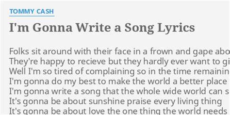 I’m Gonna Write a Song Songtext