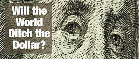 Will the World Ditch the Dollar? - Dollars & Sense