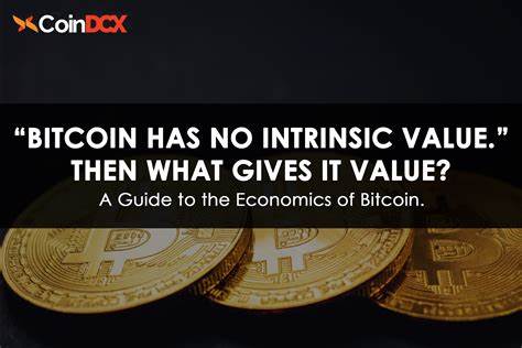 „Bitcoin hat keinen inneren Wert“. Was verleiht Bitcoin dann einen Wert? - AiThority
