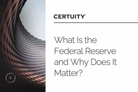 What Is the Federal Reserve and Why Does It Matter?