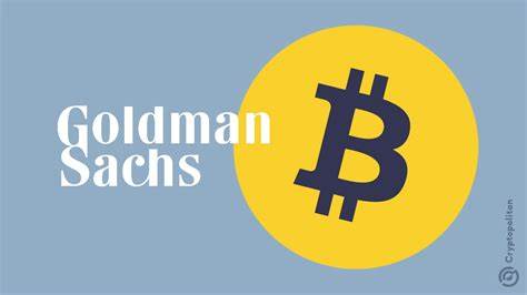 $3 Trillion Goldman Sachs Expands Into Bitcoin and Crypto With Trading, Lending, Tokenization