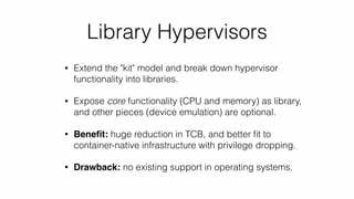 Hypervisor as a Library