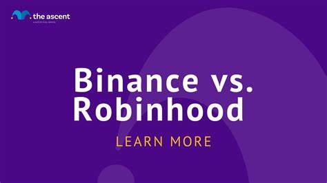 Binance vs. Robinhood: Which Crypto Exchange Is Right for You? - The Motley Fool