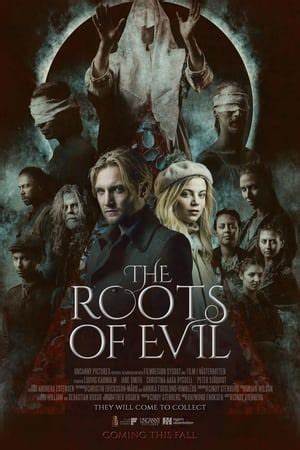 The Roots of Evil