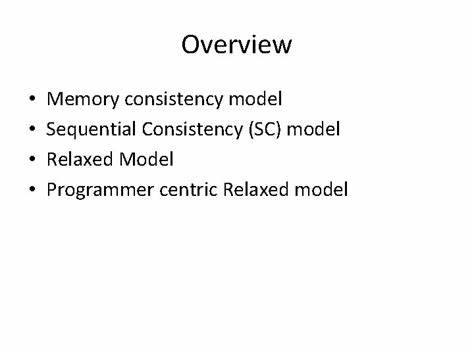 Memory Consistency Models: A Tutorial