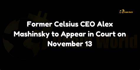 US court to sentence former Celsius CEO Alex Mashinsky on May 8 over fraud and manipulation charges