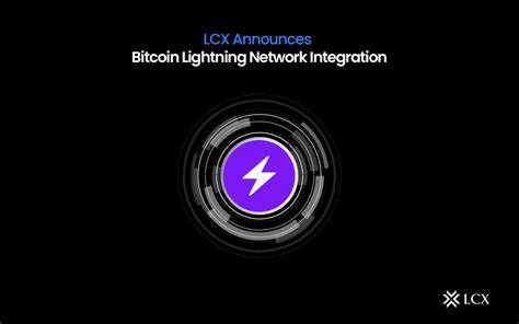 LCX Announces Bitcoin Lightning Network Integration - LCX