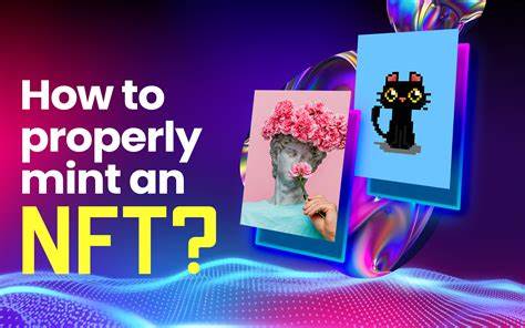 How to Mint an NFT: A Beginner’s Guide