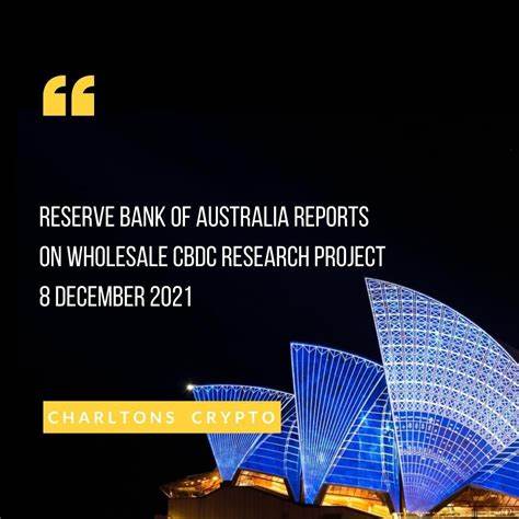 Australia's RBA to prioritise wholesale CBDC work over retail - Reuters