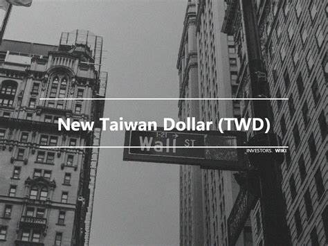 Why U.S. Investors Should Pay Attention to the Taiwan Dollar—Heard on the Street