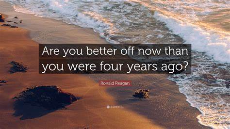 Are You Better Off Now Than You Were Four Years Ago?