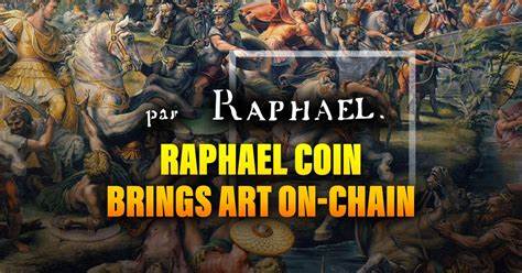 Raphael Coin Launches to Bring Renaissance Masterpiece On-Chain