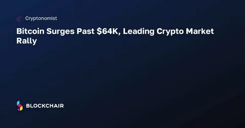 Crypto-linked stocks surge as Bitcoin spikes past $71,000