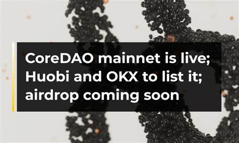 CoreDAO mainnet is live; Huobi and OKX to list it; airdrop coming soon - CryptoTvplus
