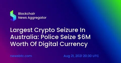 Australian police crack seed phrase to seize $6.4 million in cryptocurrency - MSN