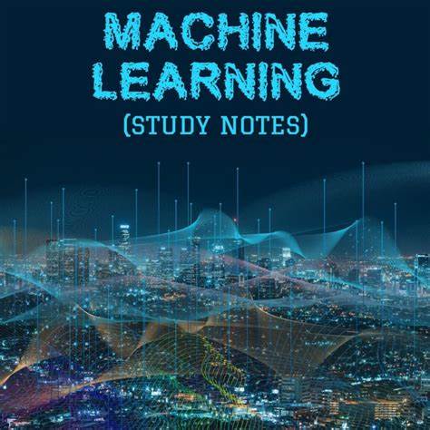 Machine Learning: A Lecture Note