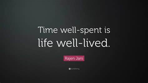 Time Well Spent: A New Way to Value Time Could Change Your Life