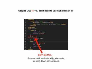 Ask HN: Anyone with experience using scoped CSS?