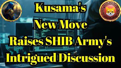 Shytoshi Kusama's New Move Raises SHIB Army's Intrigued Discussion - U.Today