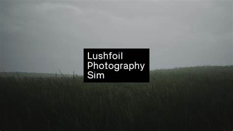 Lushfoil Photography SIM