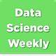 Data Science Weekly – Issue 602