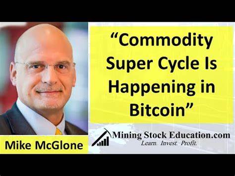 Bitcoin Supercycle May Be Happening, Says Commodity Strategist Mike McGlone - Bitcoin.com News
