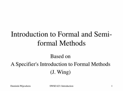 The pragmatic magic of semi-formal methods