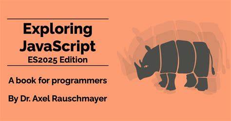 Exploring JavaScript (ES2025 Edition)