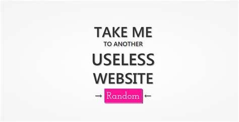 The Useless Web – click a button to visit a random "useless" site