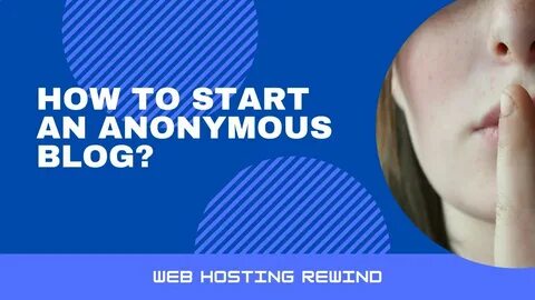 Anonymous Blog