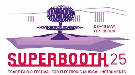 My Superbooth 2025 Experience