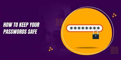 So how do I know my passwords are safe?