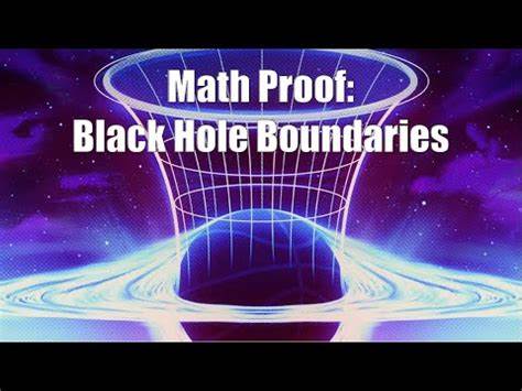 Math Proof Draws New Boundaries Around Black Hole Formation
