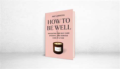 'How to Be Well' Review: In Search of the Glow