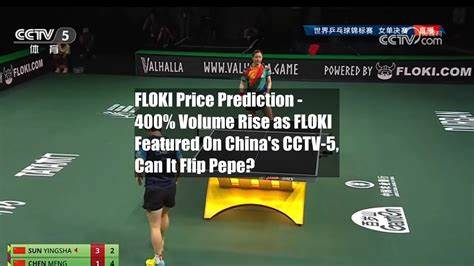 FLOKI Price Prediction - 400% Volume Rise as FLOKI Featured On China's CCTV-5, Can It Flip Pepe? - Cryptonews