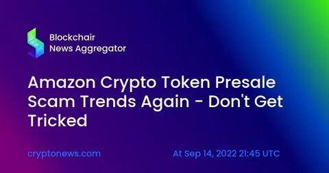 Amazon Crypto Token Presale Scam Trends Again – Don’t Buy AMZ - Cryptonews