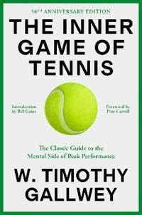 The Inner Game of Tennis – Book Review by Bill Gates (2022)