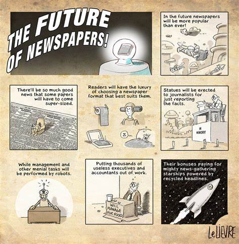The Future of Newspapers Is Lies, I Guess