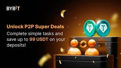 Bybit P2P Drops Super Deal to Reward New Users