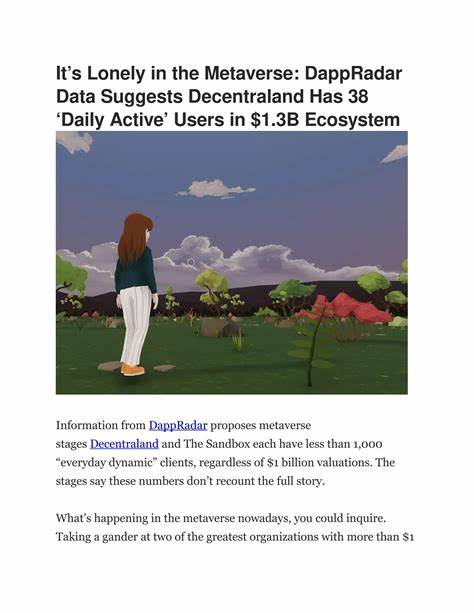 It's Lonely in the Metaverse: DappRadar Data Suggests Decentraland Has 38 ‘Daily Active’ Users in $1.3B Ecosystem - CoinDesk