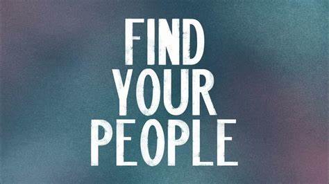 Find Your People